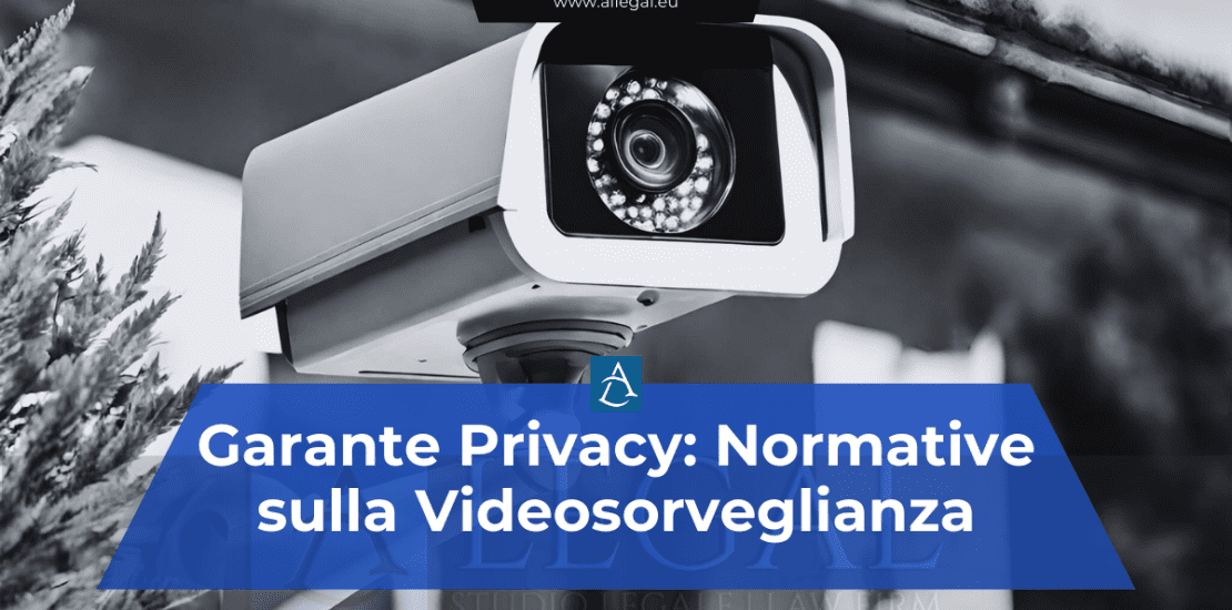Guida del Garante Privacy: Normative sulla Videosorveglianza per Tutti i Titolari