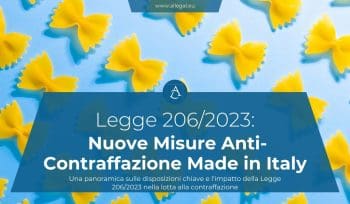 Legge 206/2023: Nuove Misure Anti-Contraffazione Made in Italy