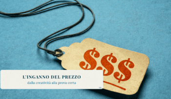 Cartellino del prezzo con simboli di valuta, a rappresentare il controllo giuridico delle promozioni e la verifica della correttezza dei claim commerciali.