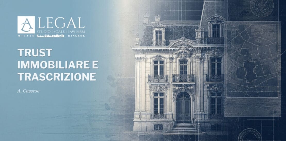 Copertina dell’articolo “Trust immobiliare e trascrizione” di Alessandro Cassese, con la facciata di un edificio sovrapposta a una planimetria catastale.