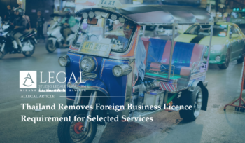 Thailand removes Foreign Business Licence requirement for selected services